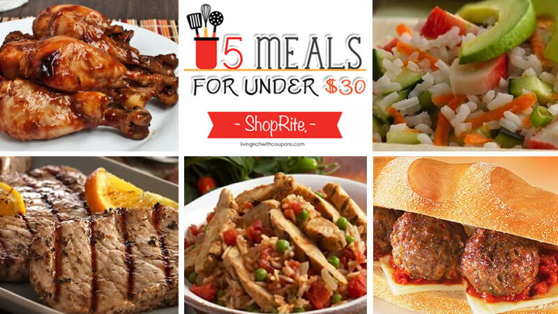 5 Meals for Under $30 at ShopRite