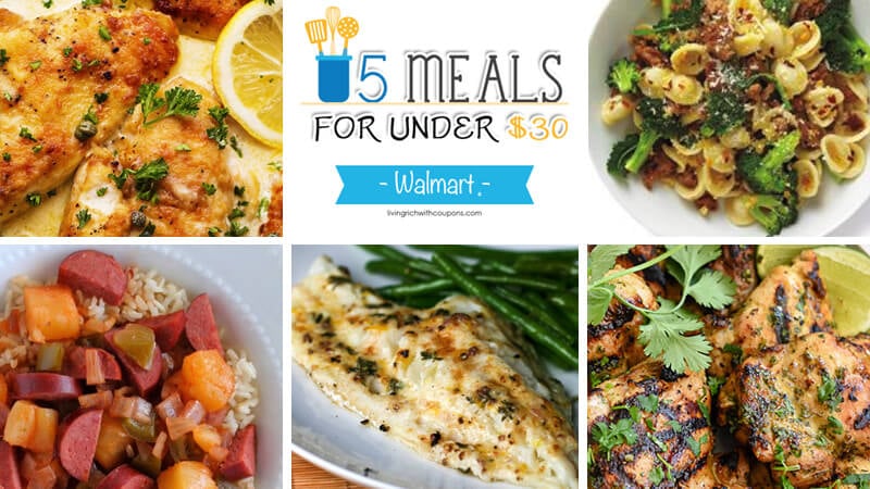 5 Meals for Under $30 at Walmart