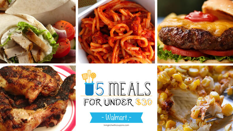 5 Meals for Under $30 at Walmart