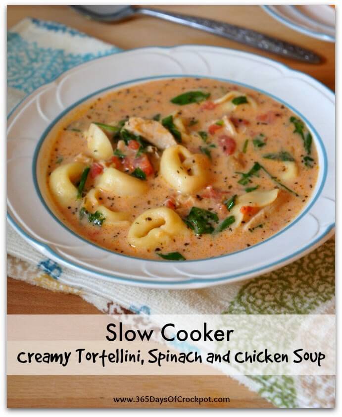 slow cooker recipe for creamy tomato, tortellini, spinach and chicken soup