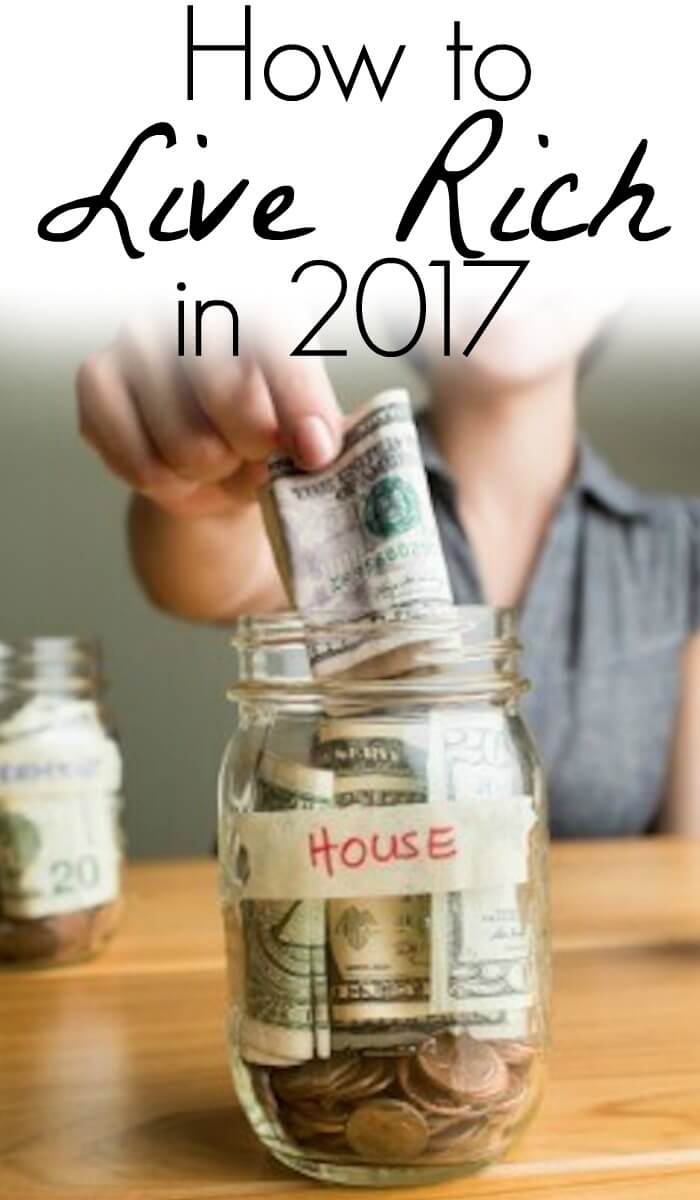 how-to-live-rich-in-2017