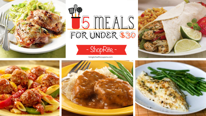 5 Meals for Under $30 at ShopRite