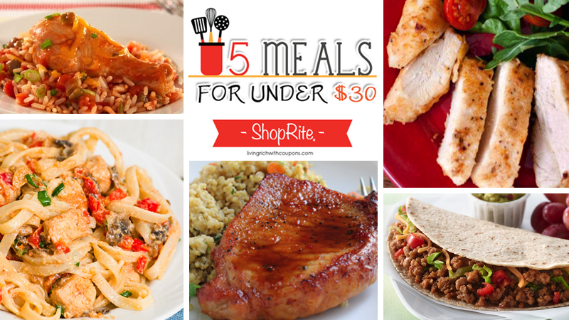 5 Meals for Under $30 at ShopRite