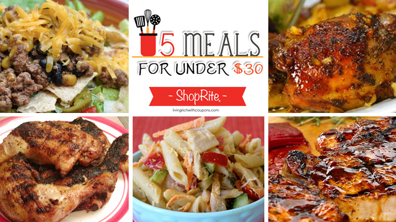 5 Meals for Under $30 at ShopRite