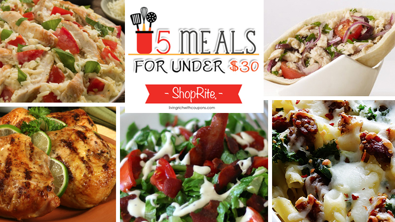 5 Meals for Under $30 at ShopRite