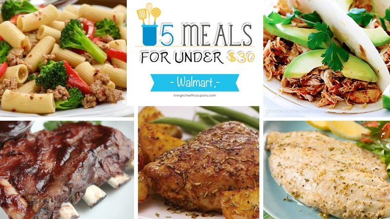 5 Meals for Under $30 at Walmart