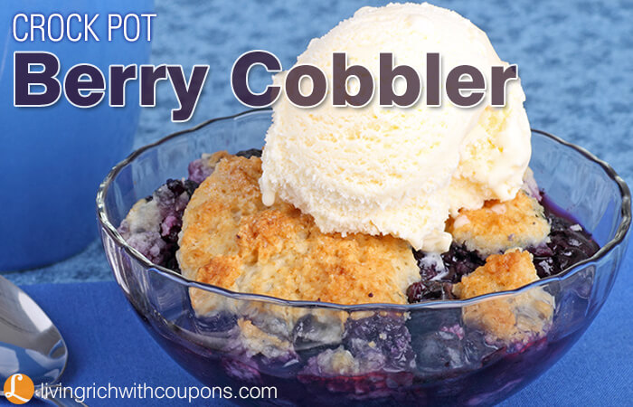 Crock Pot Berry Cobbler Recipe | Living Rich With Coupons®