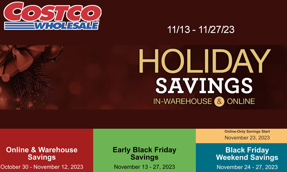 Costco Holiday Savings 11/13 11/27/23!! Living Rich With Coupons®